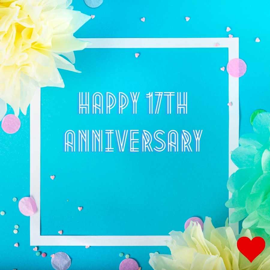 17th year anniversary images