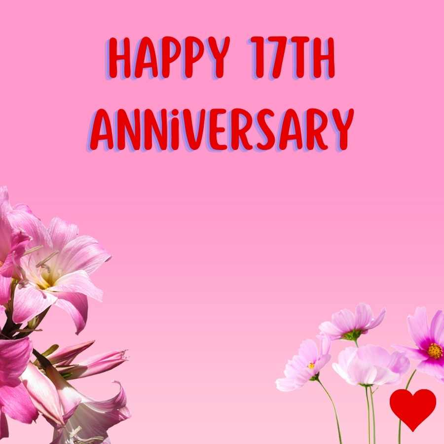 happy 17th anniversary to my love