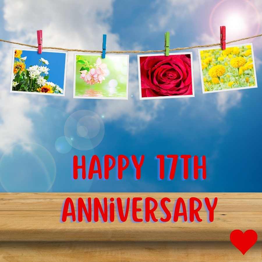 happy 17th anniversary for him