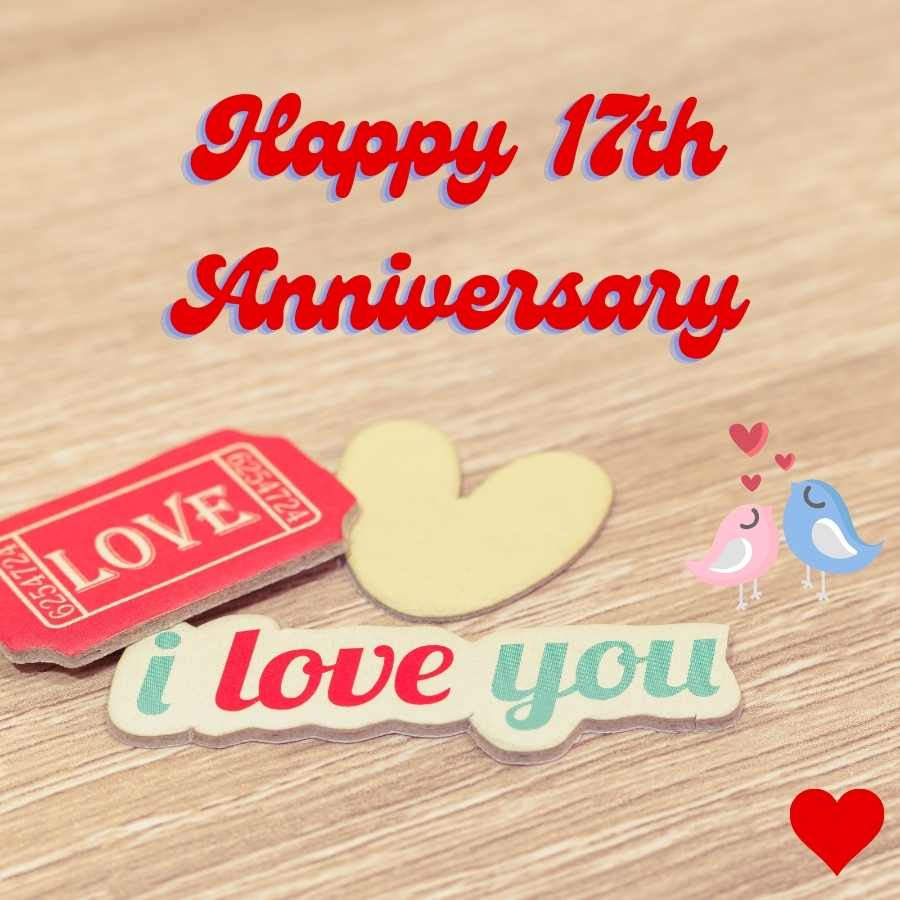 happy 17th anniversary pic