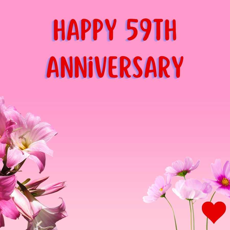 happy 59th anniversary to my love