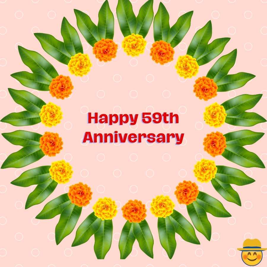 happy 59th anniversary brother
