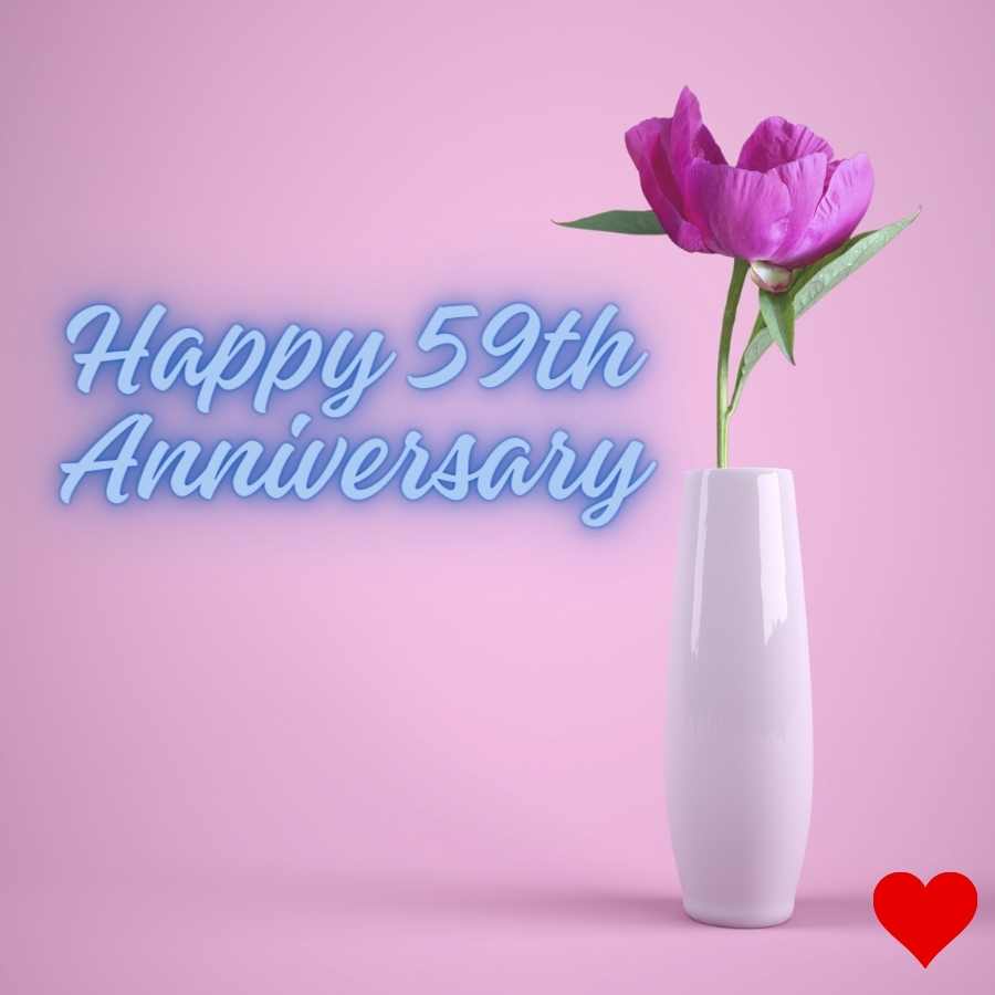 happy 59th anniversary for him
