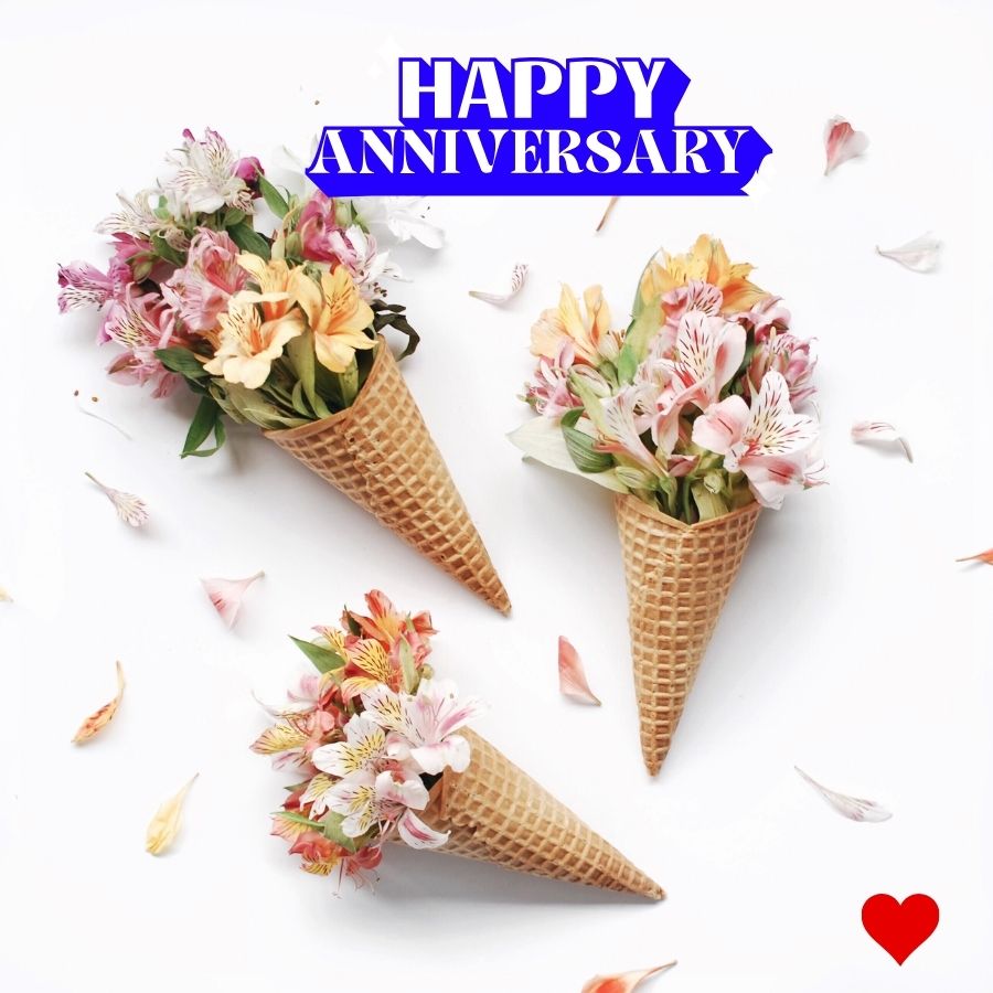 Happy anniversary with cone-shaped flower bouquet.