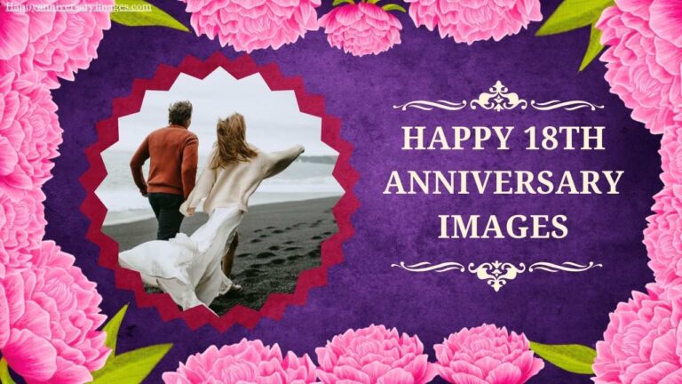 Happy 18th Anniversary Images
